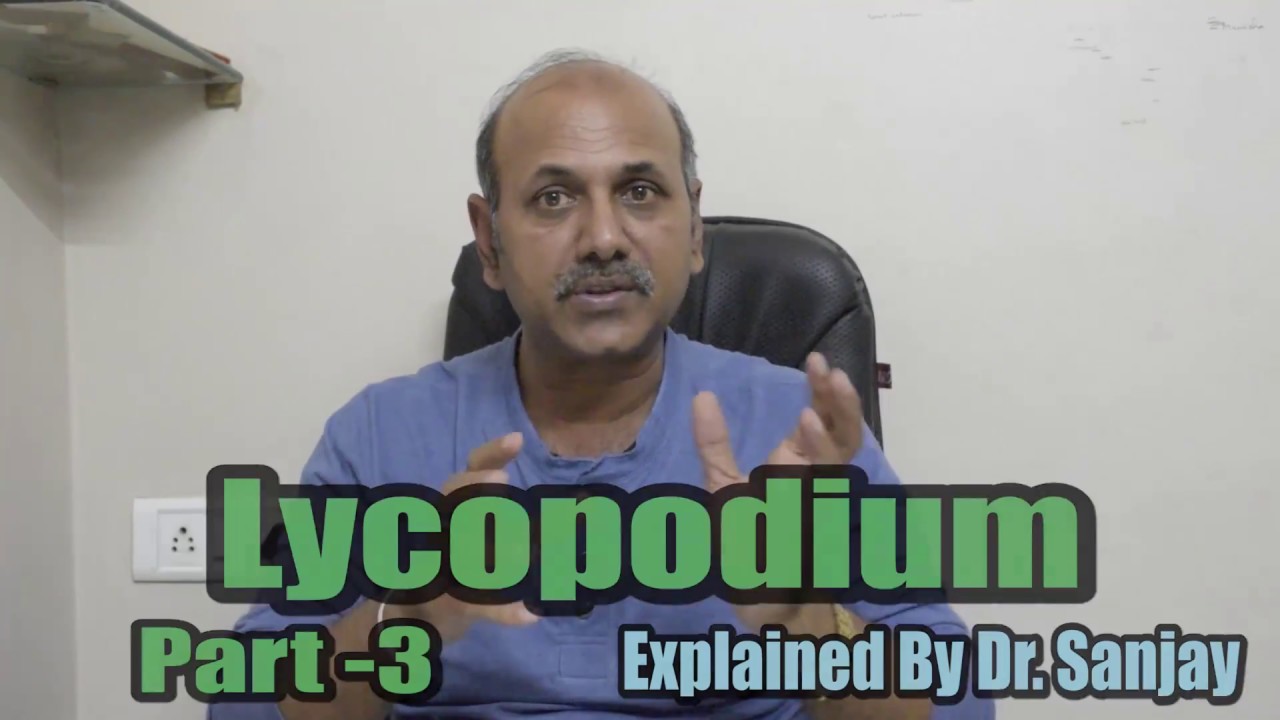 Lycopodium (part-3) Explained By Dr.Sanjay
