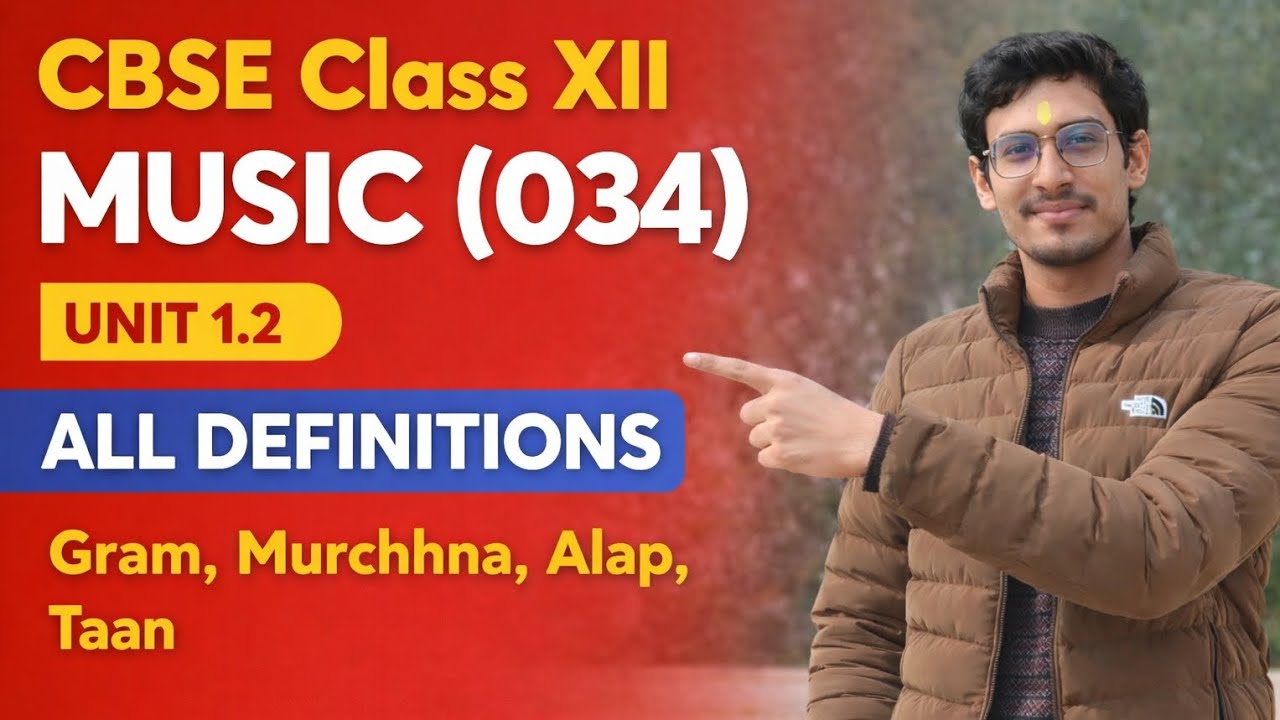 Unit 1.2 | Class 12 Music Theory | CBSE Board Exam 2026 | Full Marks Strategy