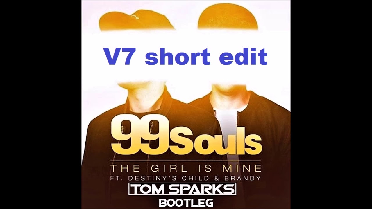 99 Souls - The Girl is Mine (Tom Sparks Bootleg & V7 Short Edit) [music 24 - 2017]