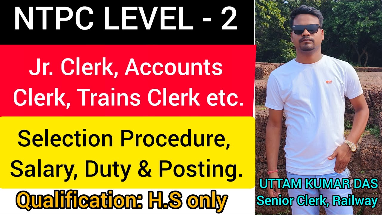 RRB NTPC LEVEL-2 | Age, Qualification, Selection Procedure | Duty, Salary & Posting | #railwayjobs