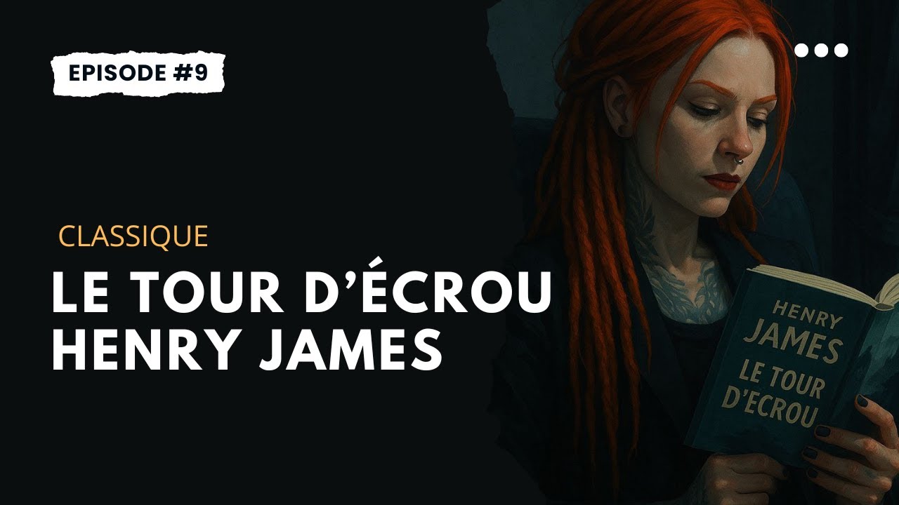 CLASSIQUE — Le Tour d’écrou (Henry James)