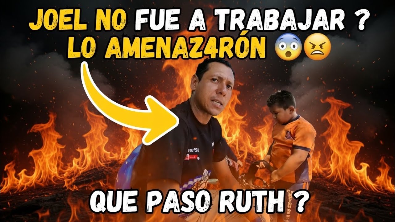 JOEL NO FUE A TRABAJAR MIRA QUE LE PASO 😡💣😱