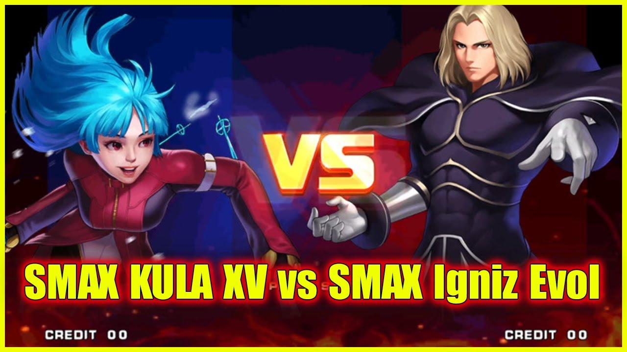 KOF'98 UM OL  ✪【 クーラXV Ver】  ✪  SMAX KULA XV vs SMAX IGNIZ EVOL 3 STAR 💥