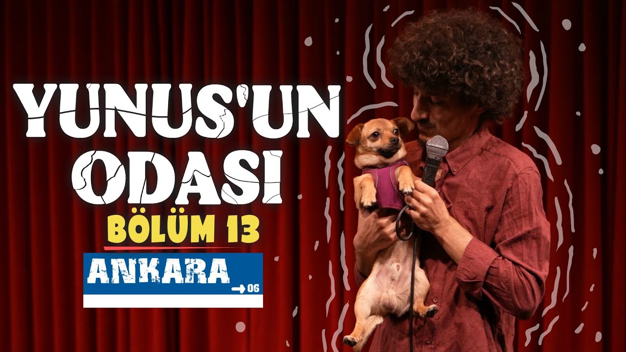 YUNUS'UN ODASI - 13. BÖLÜM | ANKARA