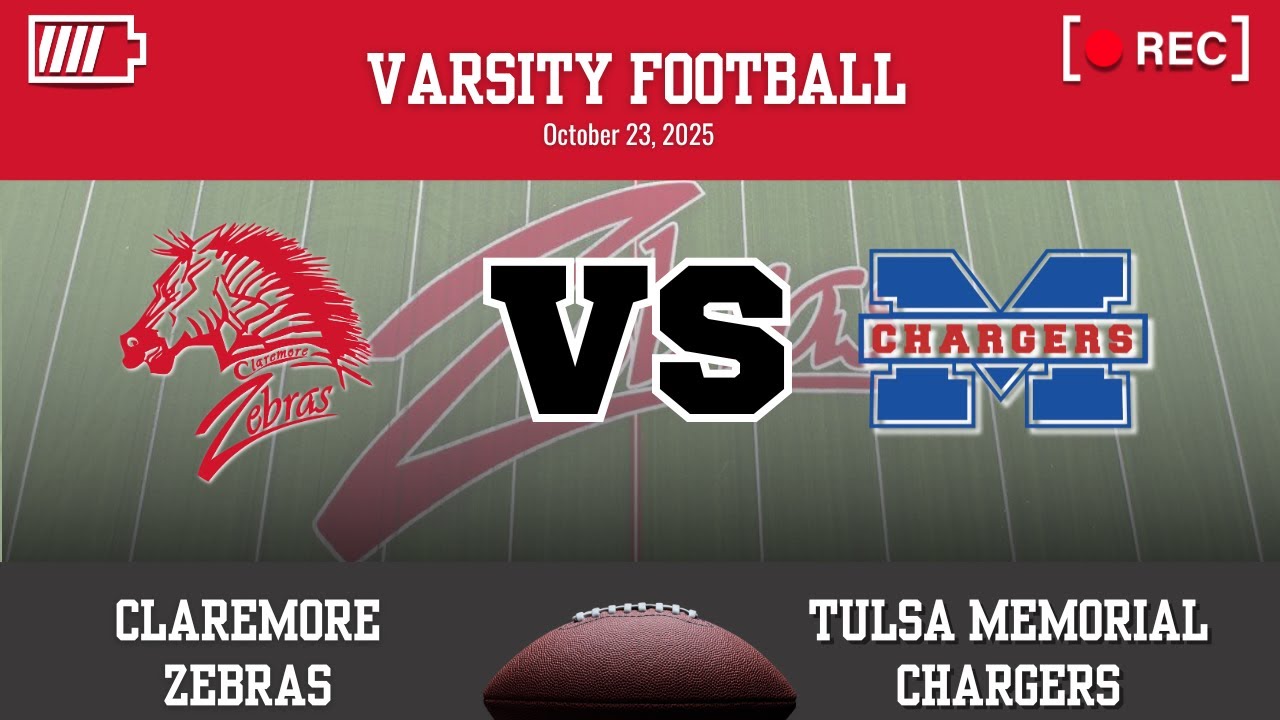 Claremore Varsity Football vs. Tulsa Memorial Chargers (October 23, 2025)