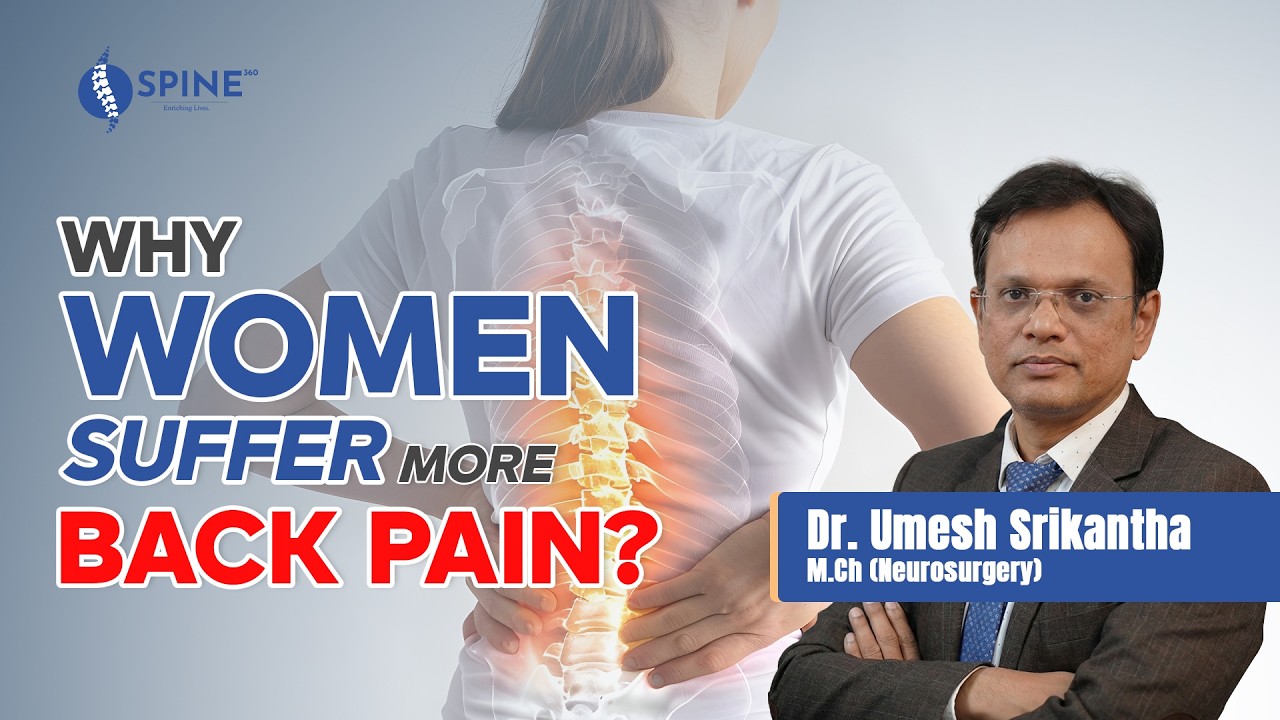 Why Back Pain Is Different in Women | Hormones, Pregnancy & Menopause #Spine360 #Bangalore