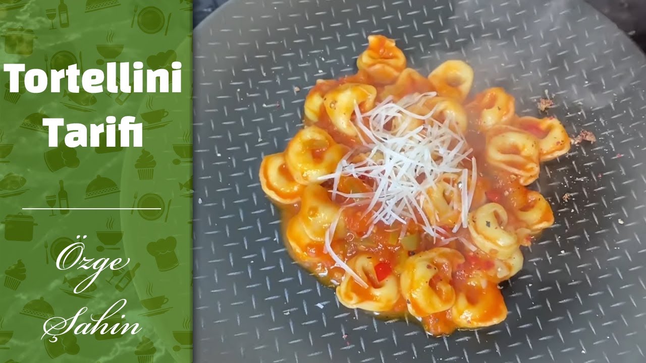 Nefis Domates Soslu Tortellini Tarifi