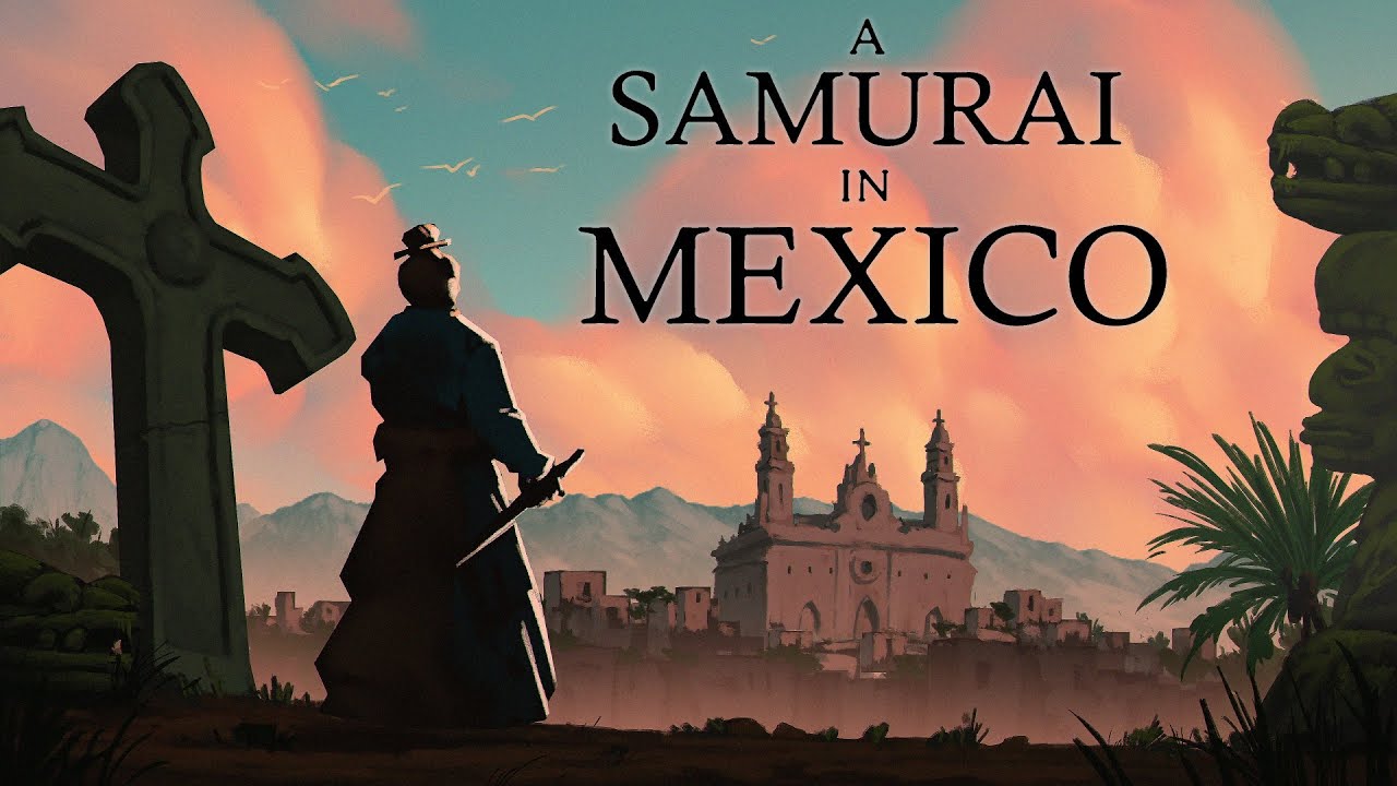 First Samurai in America and Europe: Tragic Story of the Keicho Embassy (1613 - 1620) DOCUMENTARY