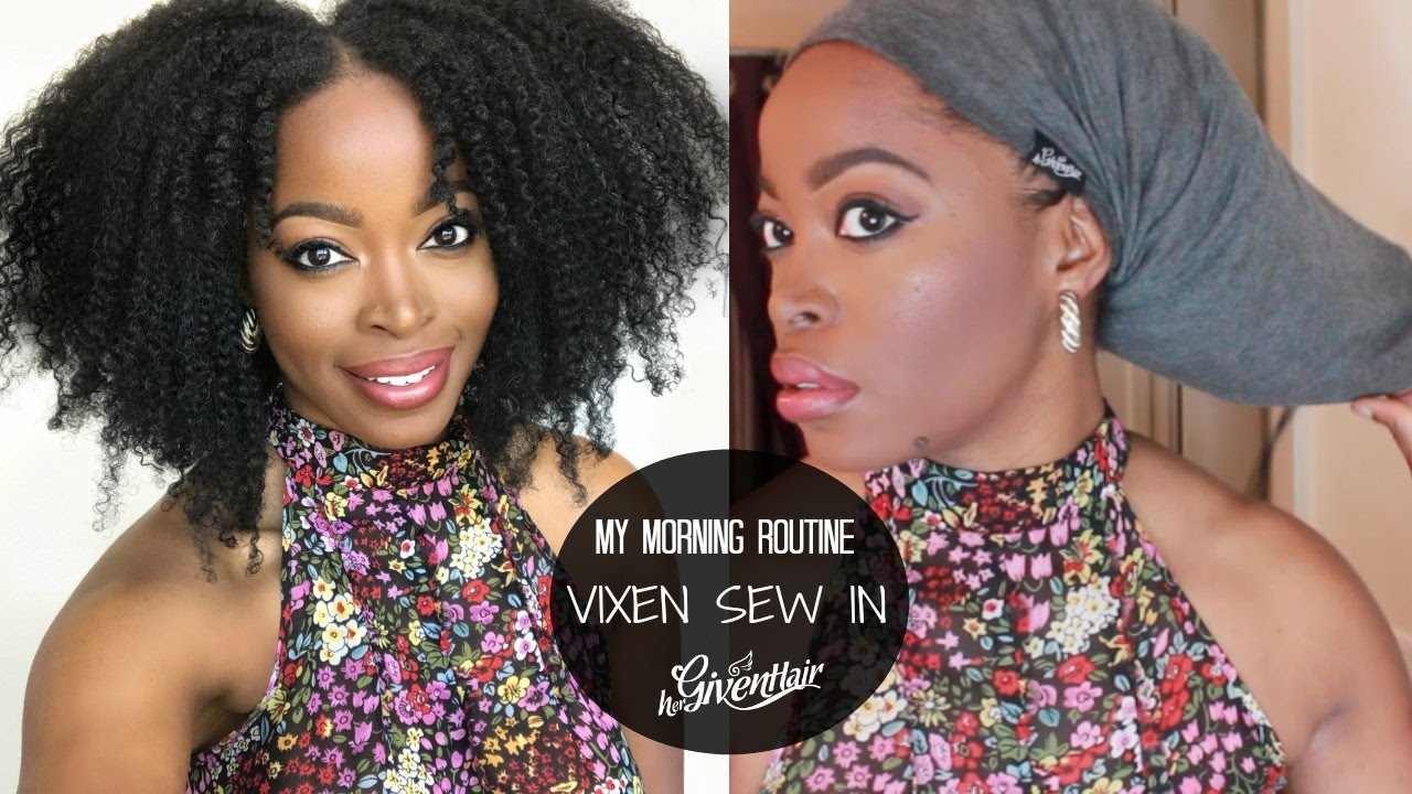 Morning Routine with Vixen Sew In: ft  Hergivenhair and Curls BlueBerry Bliss Collection 4b/4c hair