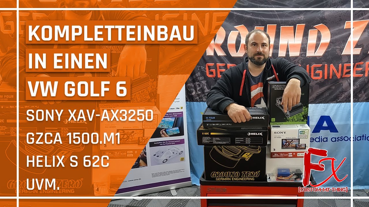 Komplettanlage im VW Golf6 CarHifi PUR mit Sony,Helix,GroundZero Einbau von A bis Z by fxCustom