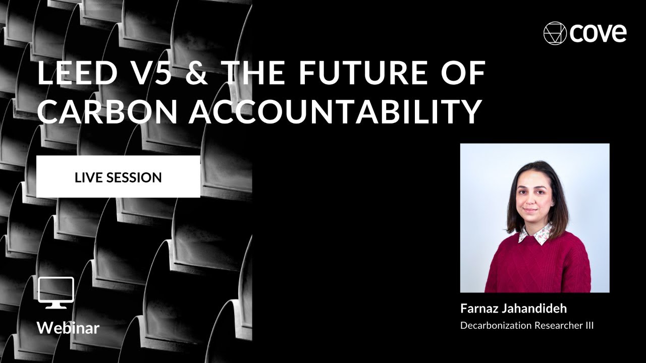 LEED v5 & the Future of Carbon Accountability