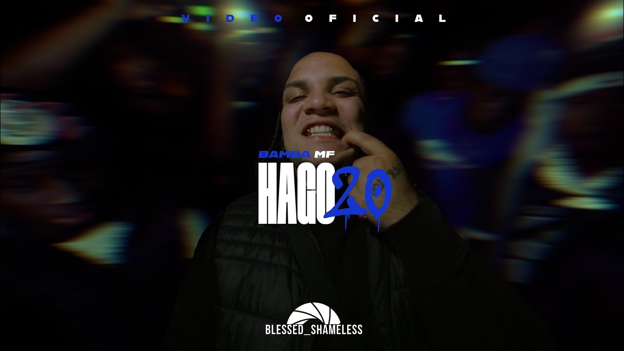 Bamba MF - Hago 20 (Video Oficial) Prod by. Omarsito