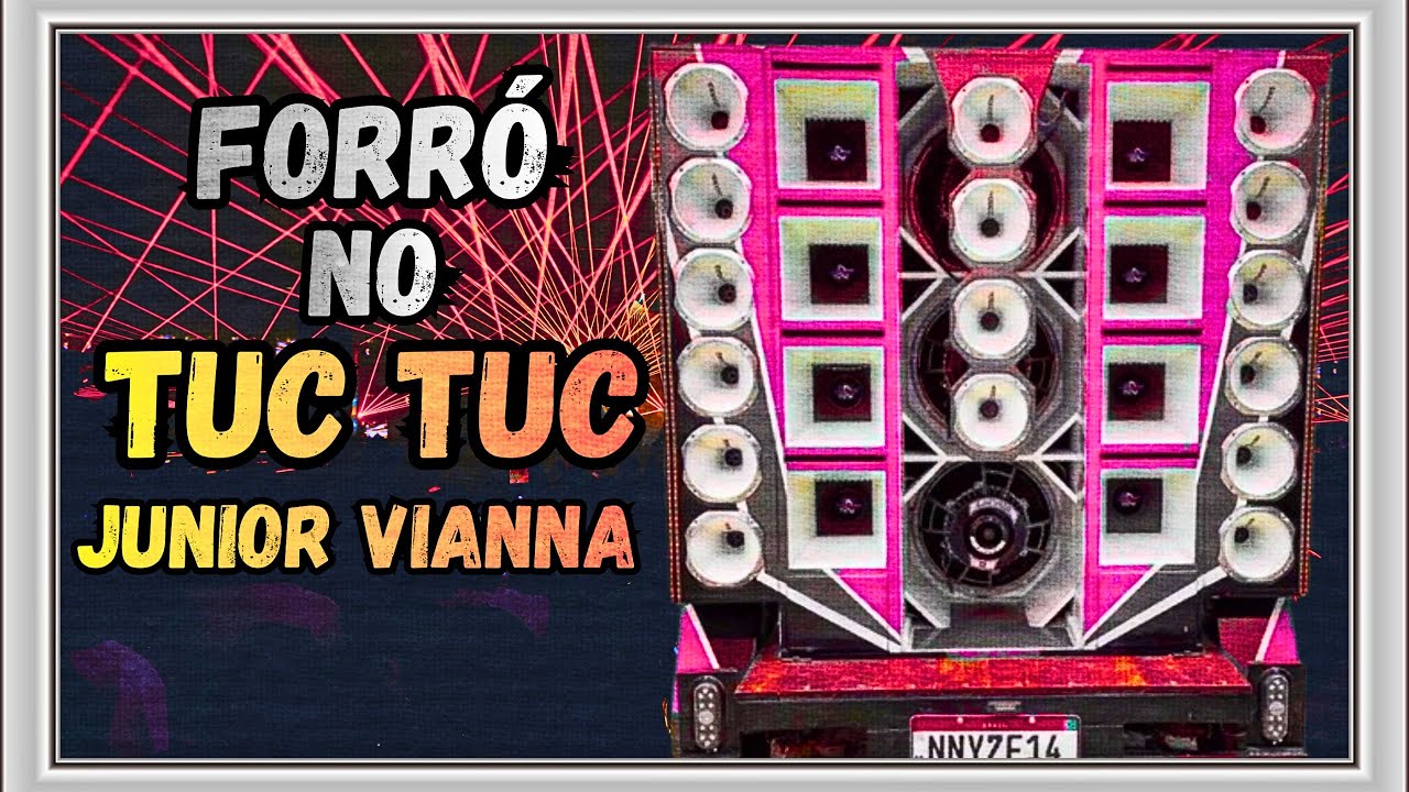 FORRÓ NO TUC TUC, MÉDIOS E REPIQUES | ESPECIAL JUNIOR VIANNA, SELEÇÃO TOP DAS ANTIGAS