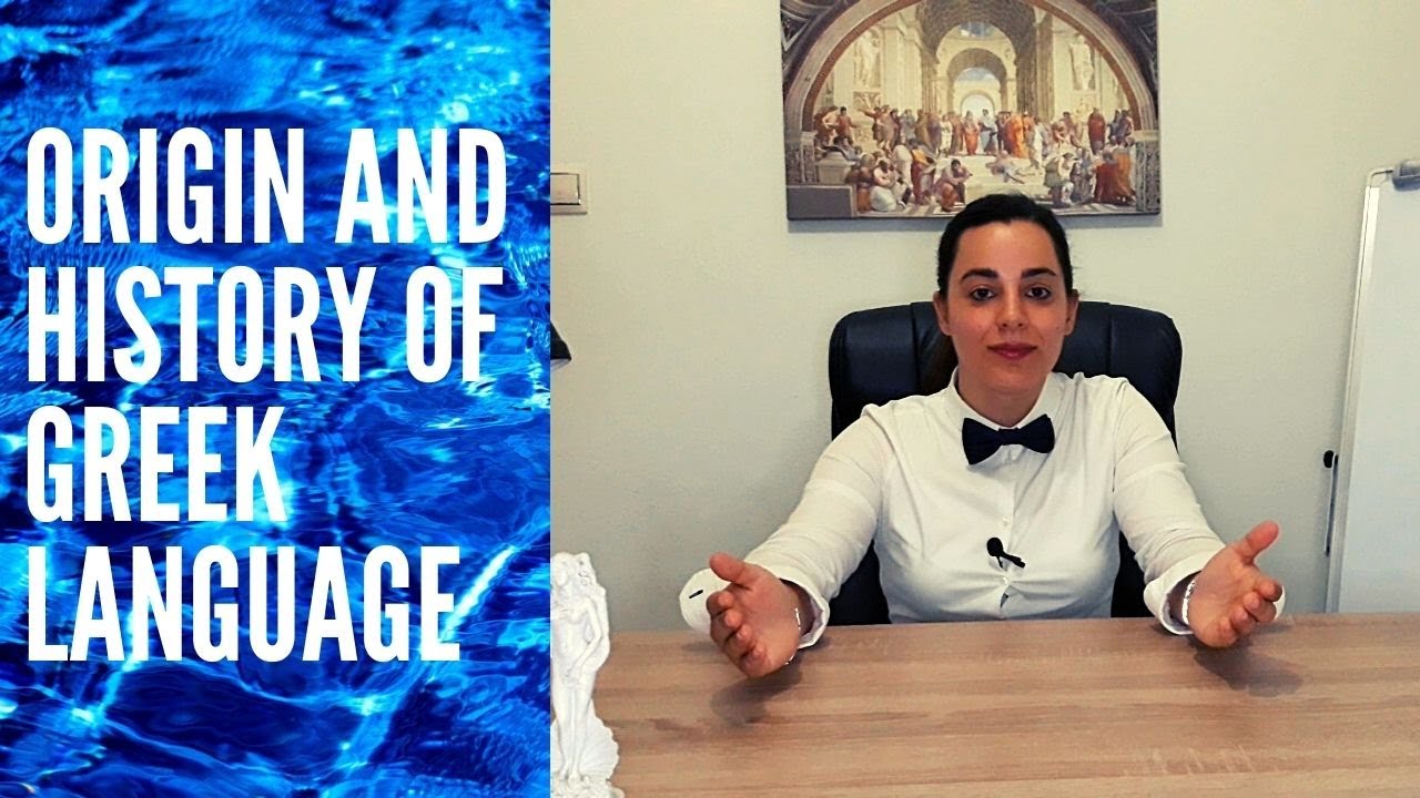 The Origin and History of Greek Language