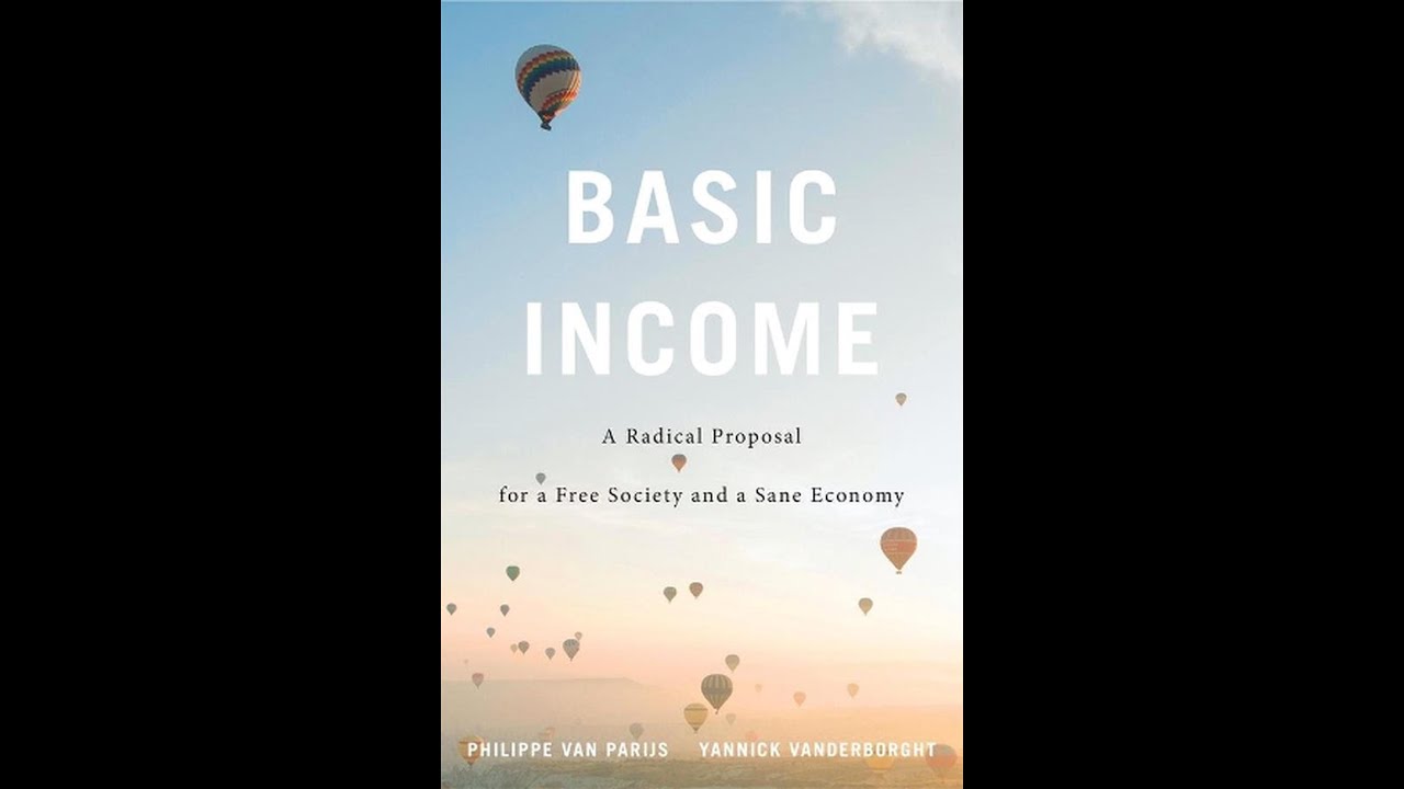 Basic Income by Philippe Van Parijs and Yannick Vanderborght - Another Book Review