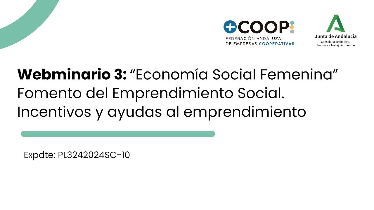 Webminario 3: “Economía Social Femenina” Fomento del Emprendimiento Social.