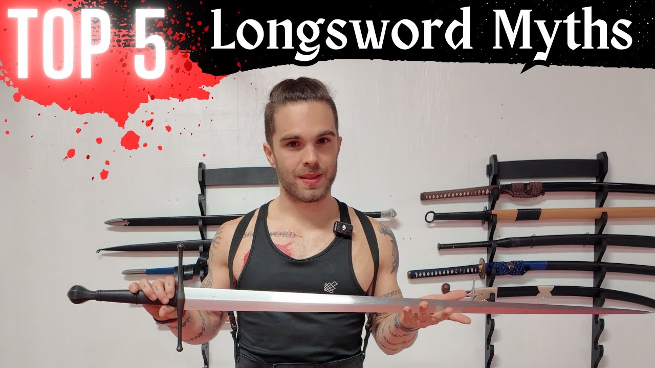 Top 5 Myths about the Longsword!