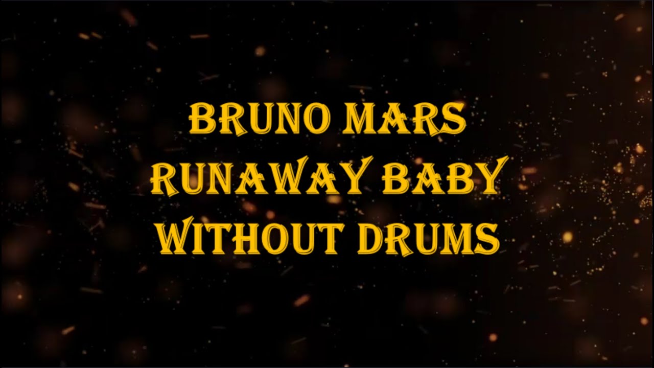 Bruno Mars - Runaway Baby 164 bpm drumless