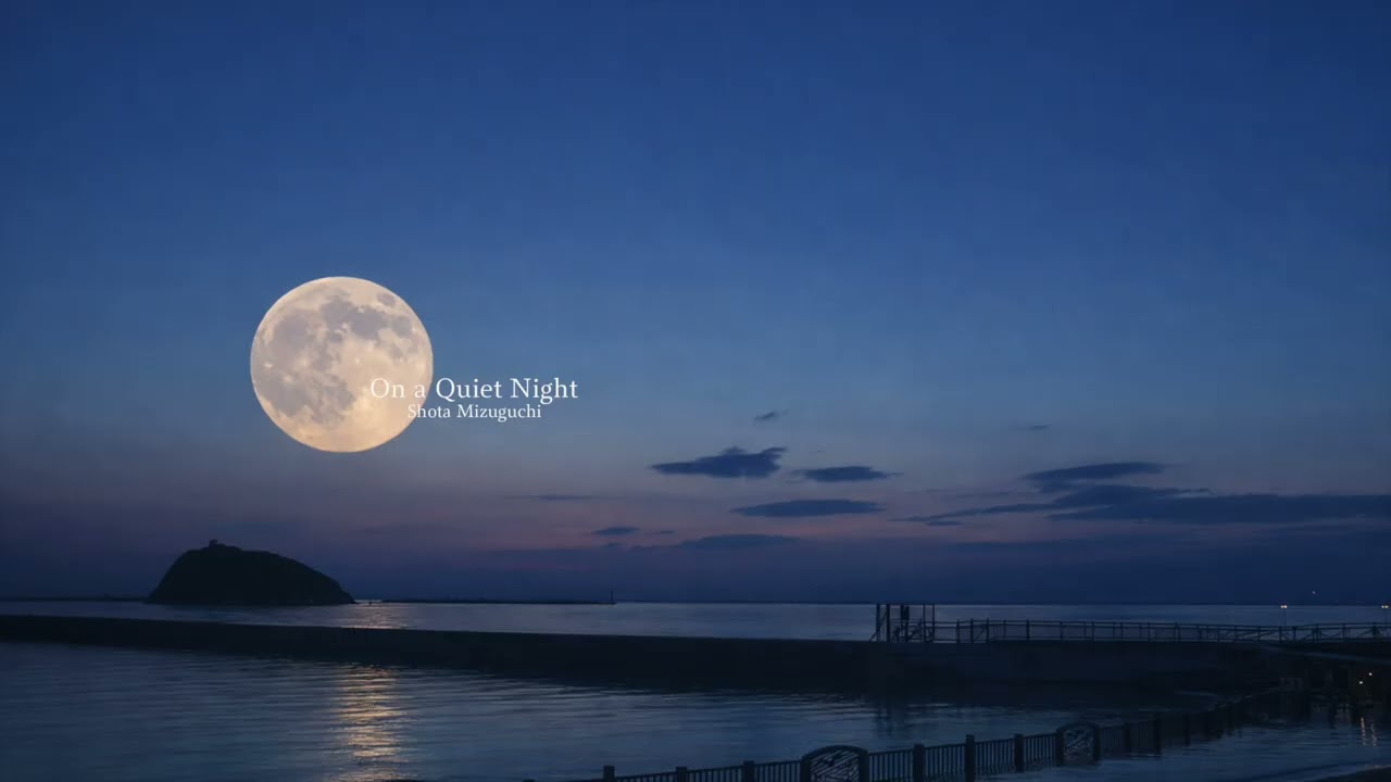 【On a Quiet Night / Shota Mizuguchi】 Official Audio