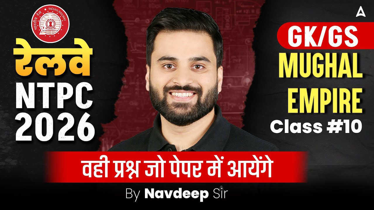 RRB NTPC Classes 2025 | RRB NTPC Classes | Mughal Empire |RRB NTPC GK GS Classes 2025 by Navdeep Sir