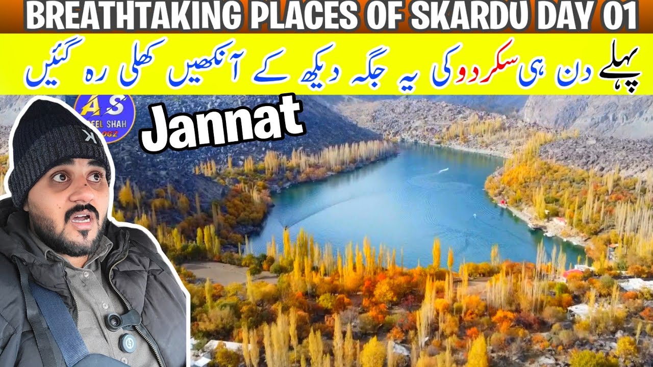 Unbelievable Beauty Of Skardu | Hidden Gem Of Pakistan | Skardu Day 01