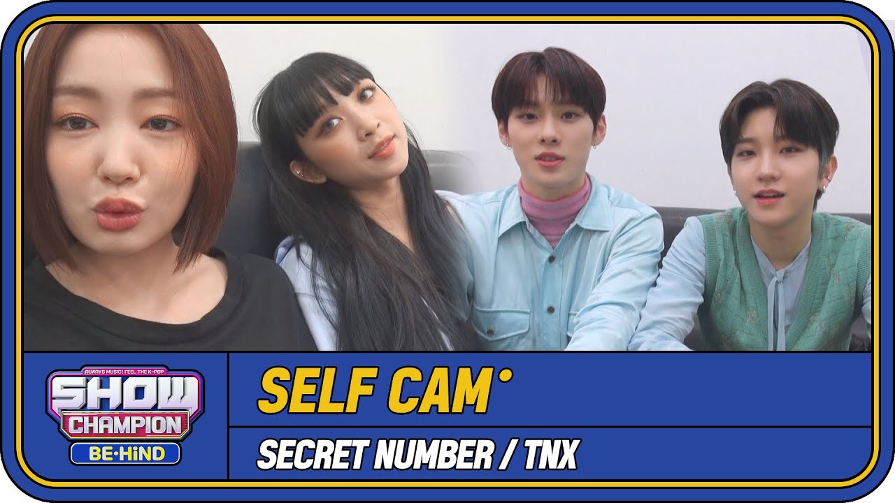 [쇼챔 셀프캠] !!정신 없음 주의!! 그래도 !!매우 사랑스러움 주의!! (시크릿넘버/TNX) l #쇼챔피언비하인드 l  EP.239