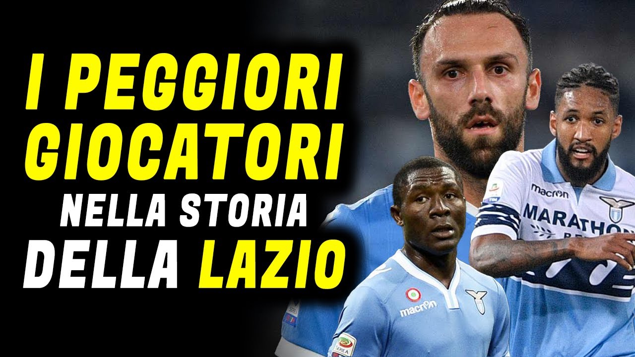 I PEGGIORI GIOCATORI NELLA STORIA DELLA LAZIO ► La sfida definitiva!
