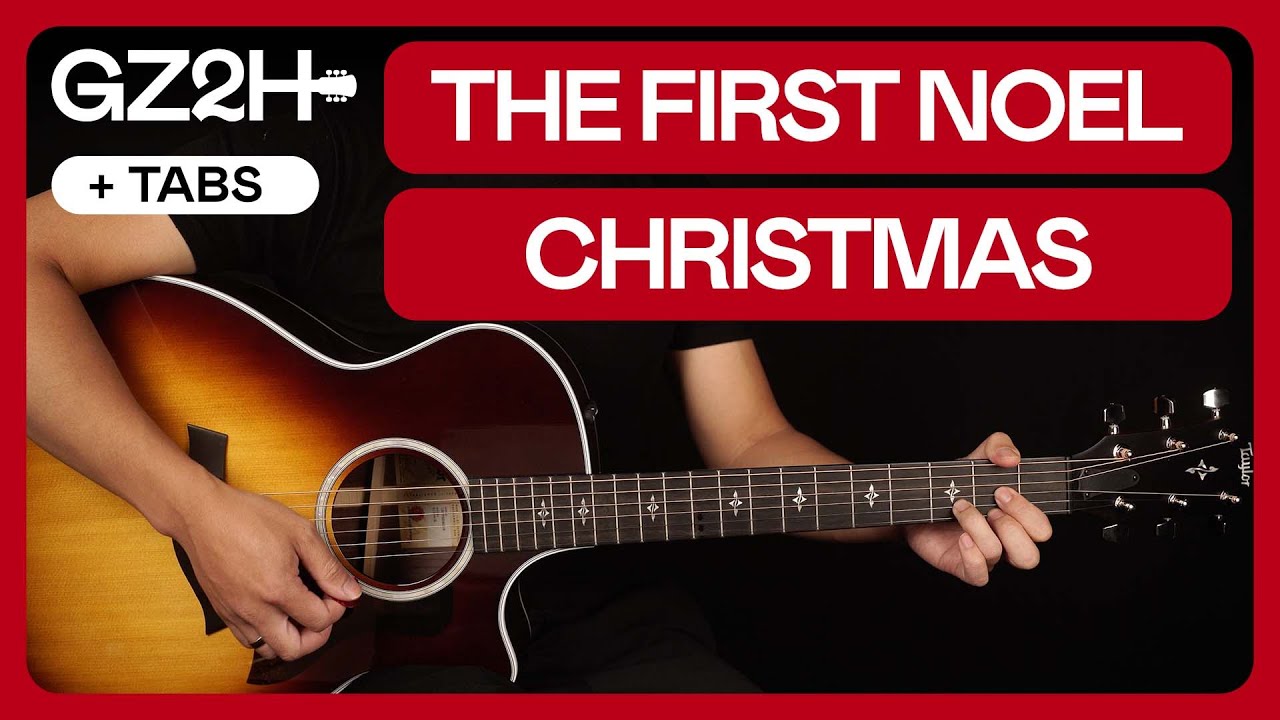 The First Noel Guitar Tutorial Christmas Lesson |Fingerpicking + Strumming + TAB|