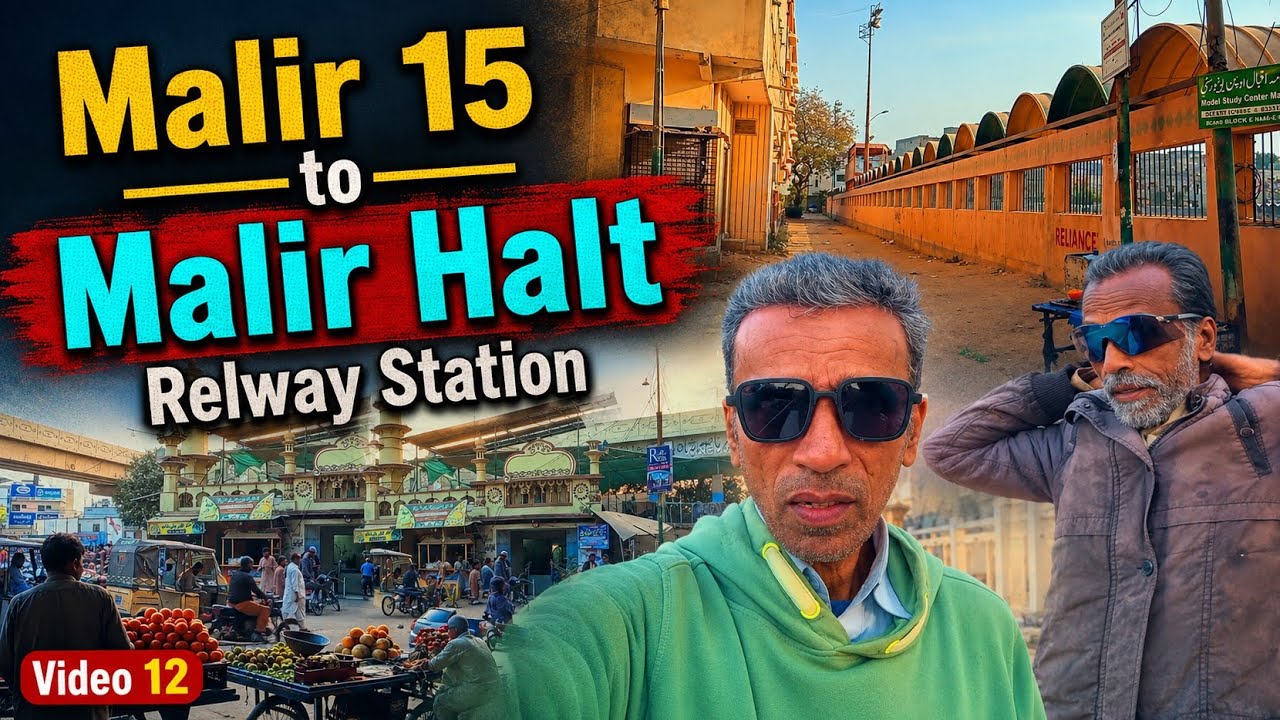 Aaj Ham Gaye railway station se Malir railway station to Malirhalt railway station.
