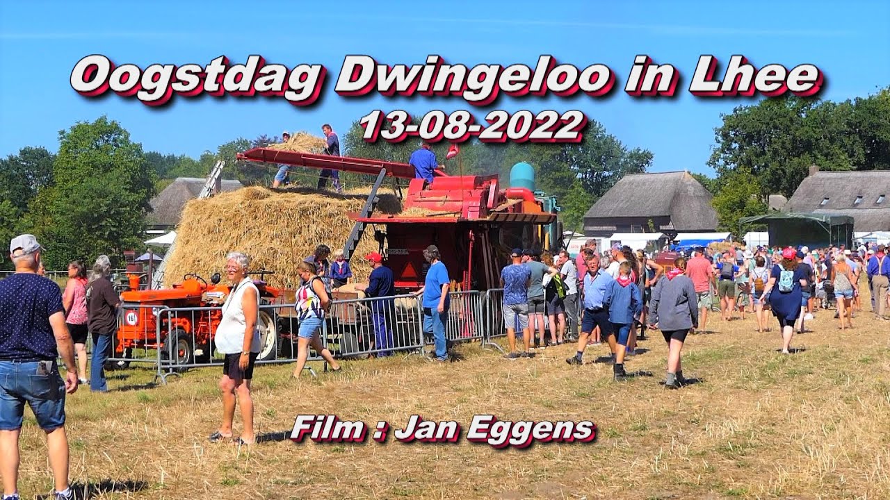 Oogstdag Dwingeloo in Lhee 13 08 2022