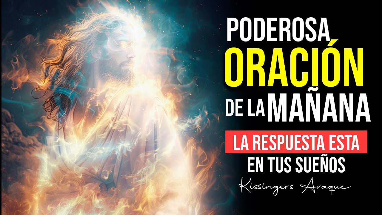 *🔥 respuesta esta en tus sueños | Oración de la mañana | Martes 5 Marzo | Kissingers Araque