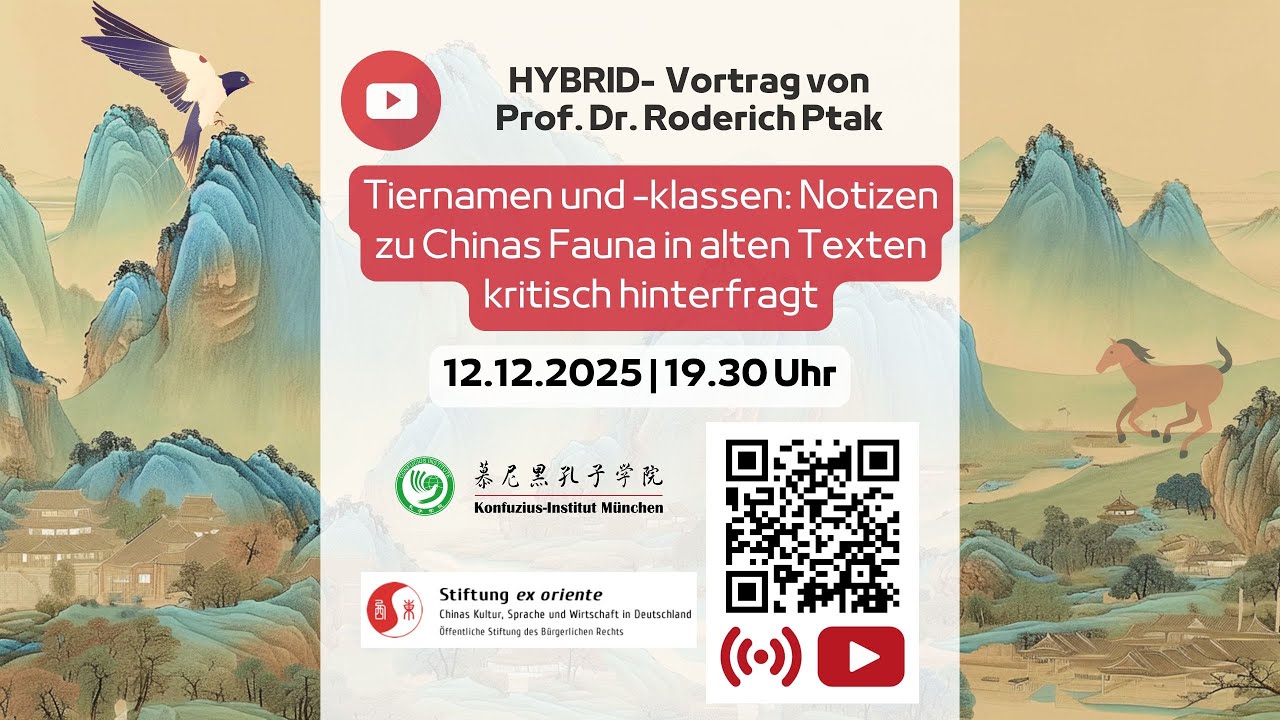 215. Jour Fixe: Tiernamen und -klassen: Notizen zu Chinas Fauna in alten Texten kritisch hinterfragt