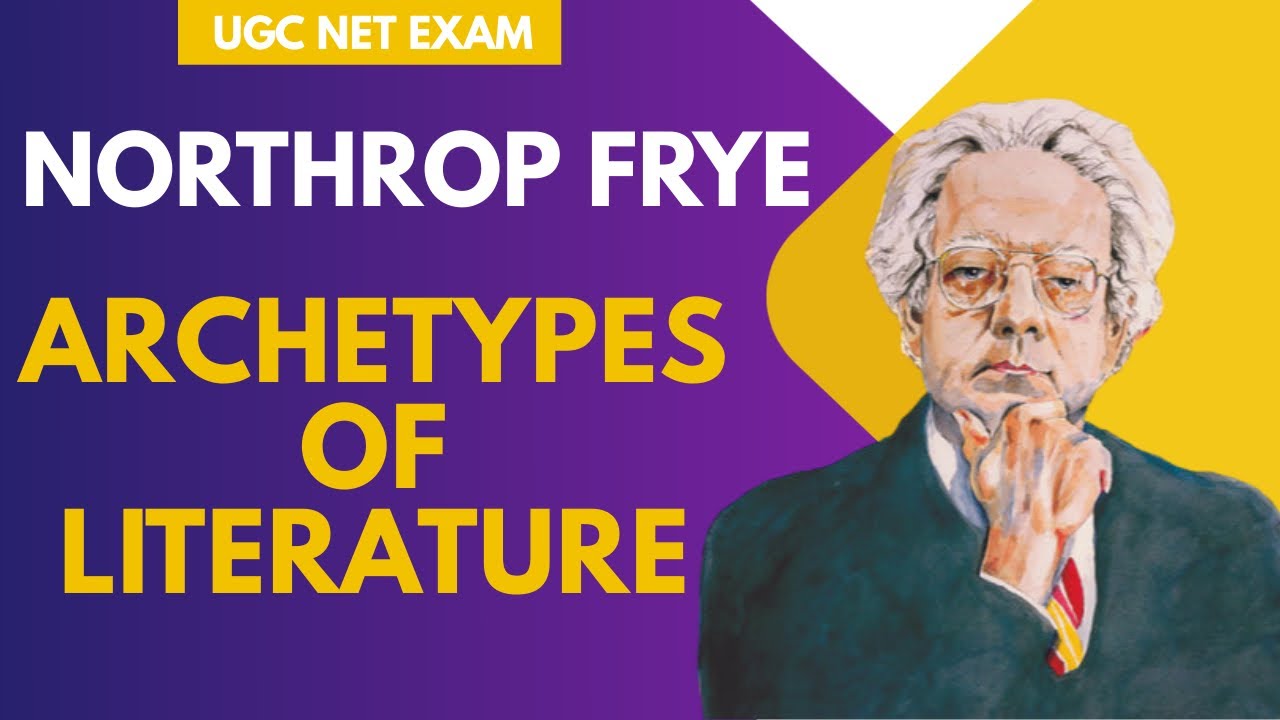 Northrop Frye Archetypes of Literature