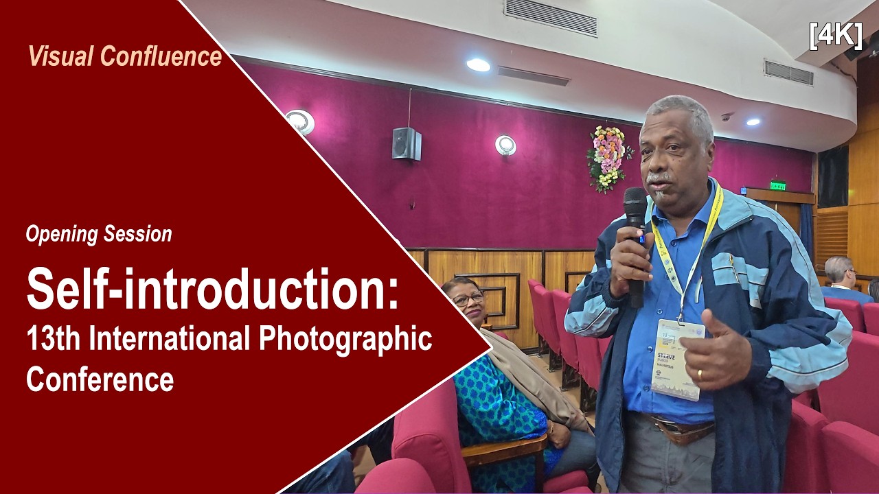 13th International Photographic Conference | Opening Session | Self-introduction of the Delegates