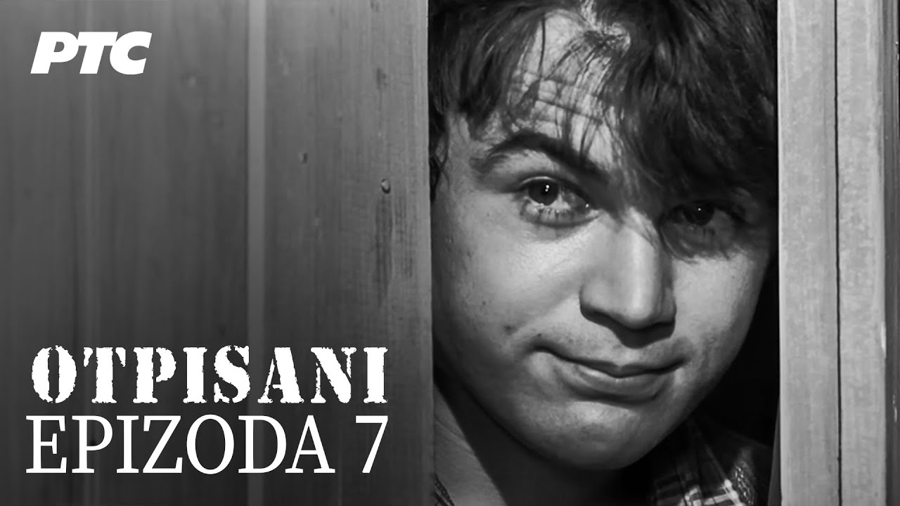 Otpisani | Epizoda 7 | 