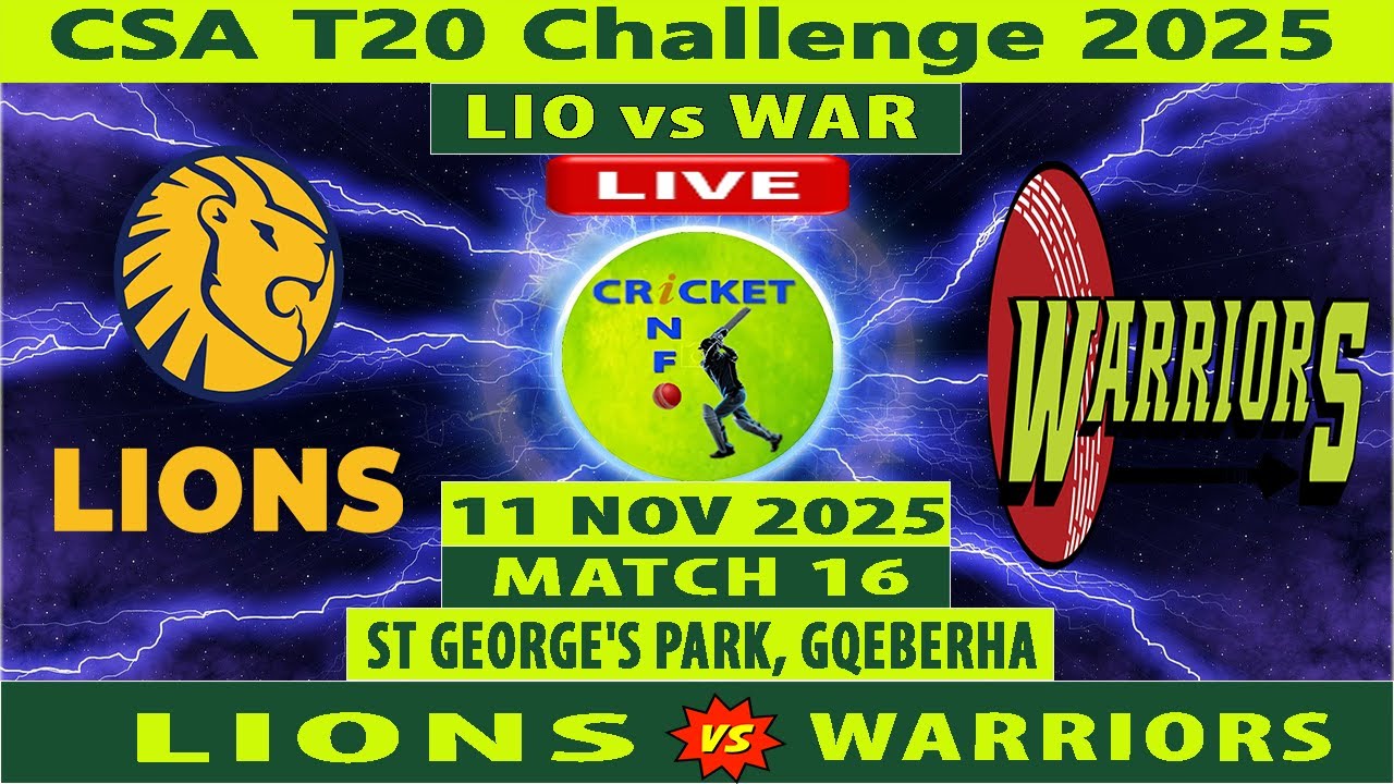 Warriors vs Lions | WAR vs LIO | 16th Match of CSA T20 Challenge 2025 Live | Cricket Info Live