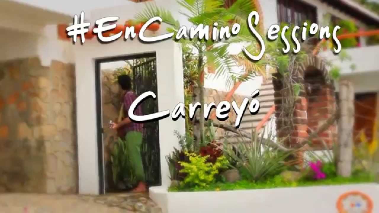 Carreyó - Instrucciones para olvidarte @Carreyo #EnCaminoSessions