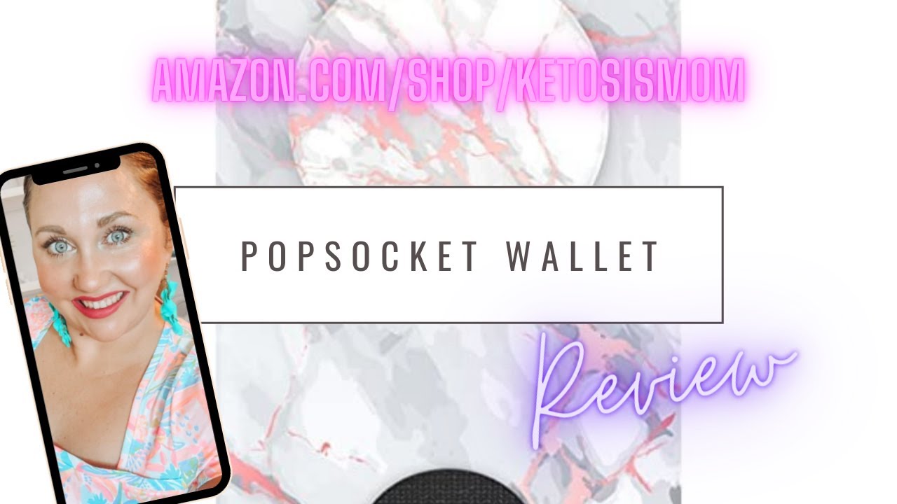 @KetosisMom Reviews Popsocket Wallet