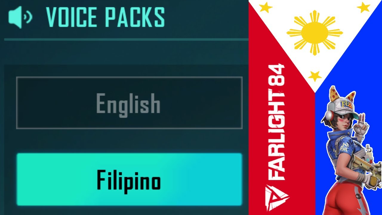 FILIPINO/TAGALOG VOICE PACK OFFICIALY RELEASED | FARLIGHT 84