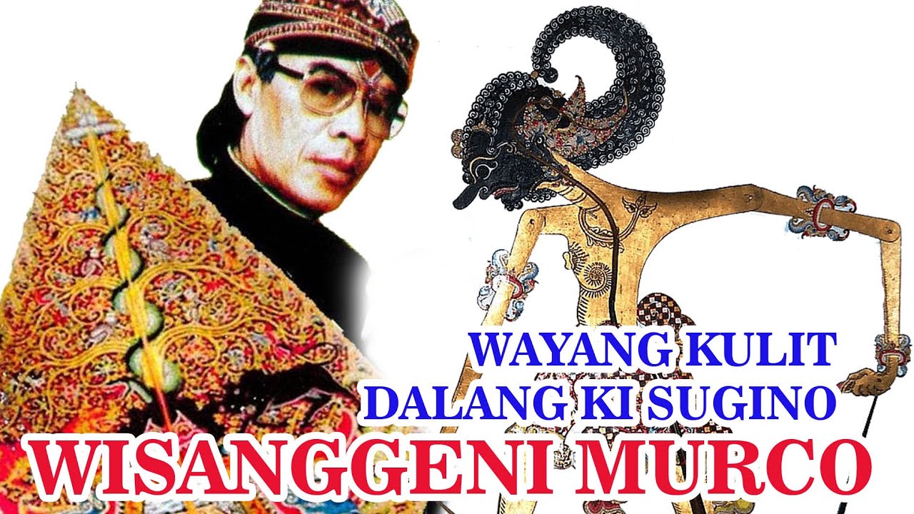 WISANGGENI MURCO KI SUGINO SISWOCARITO