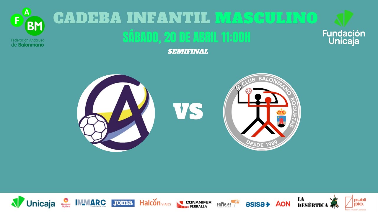 CADEBA INFANTIL MASCULINO 2024 // 1º SEMIFINAL: FRS ALGECIRAS VS BM. ROQUETAS A