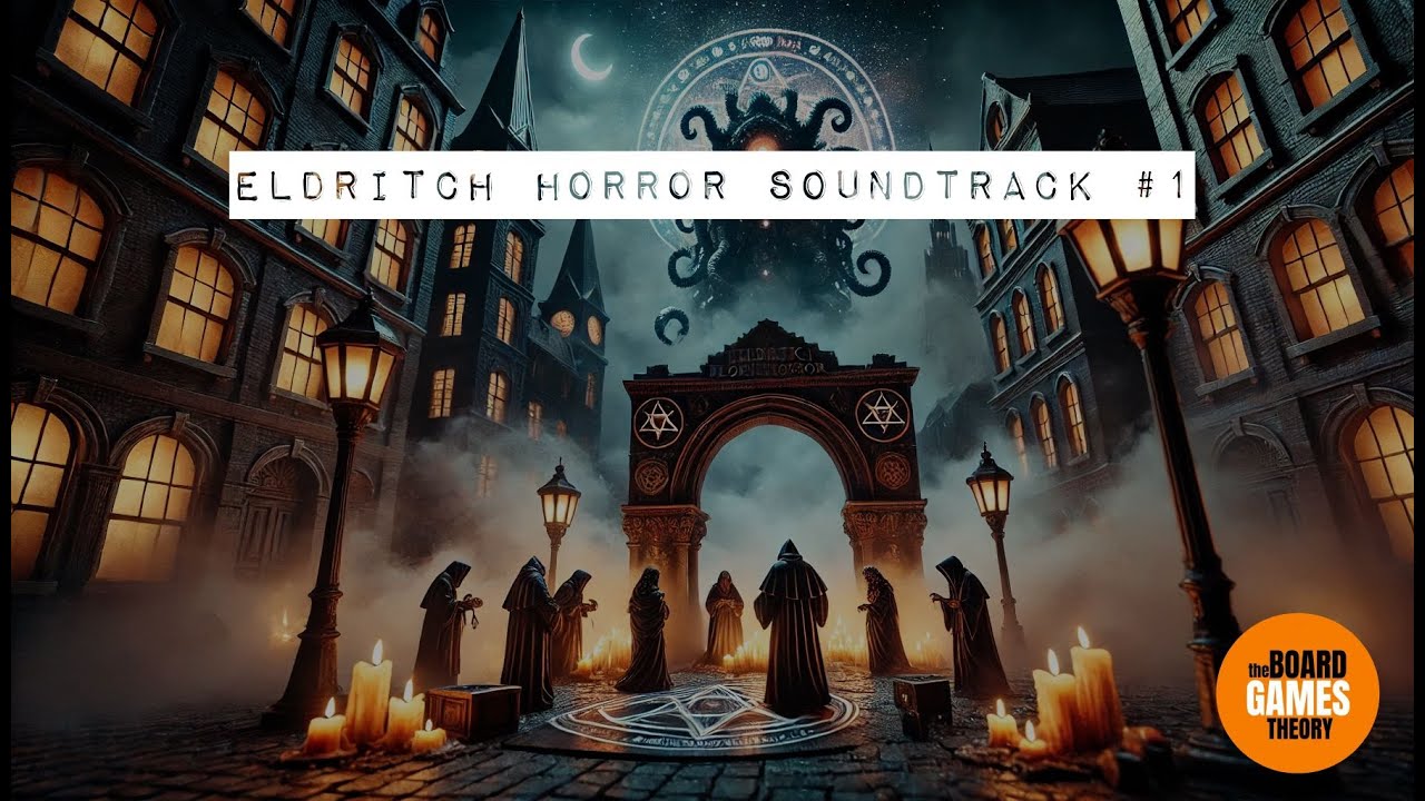 Eldritch Horror Soundtrack #1 | Whispers in the Dark - Cosmic Dread