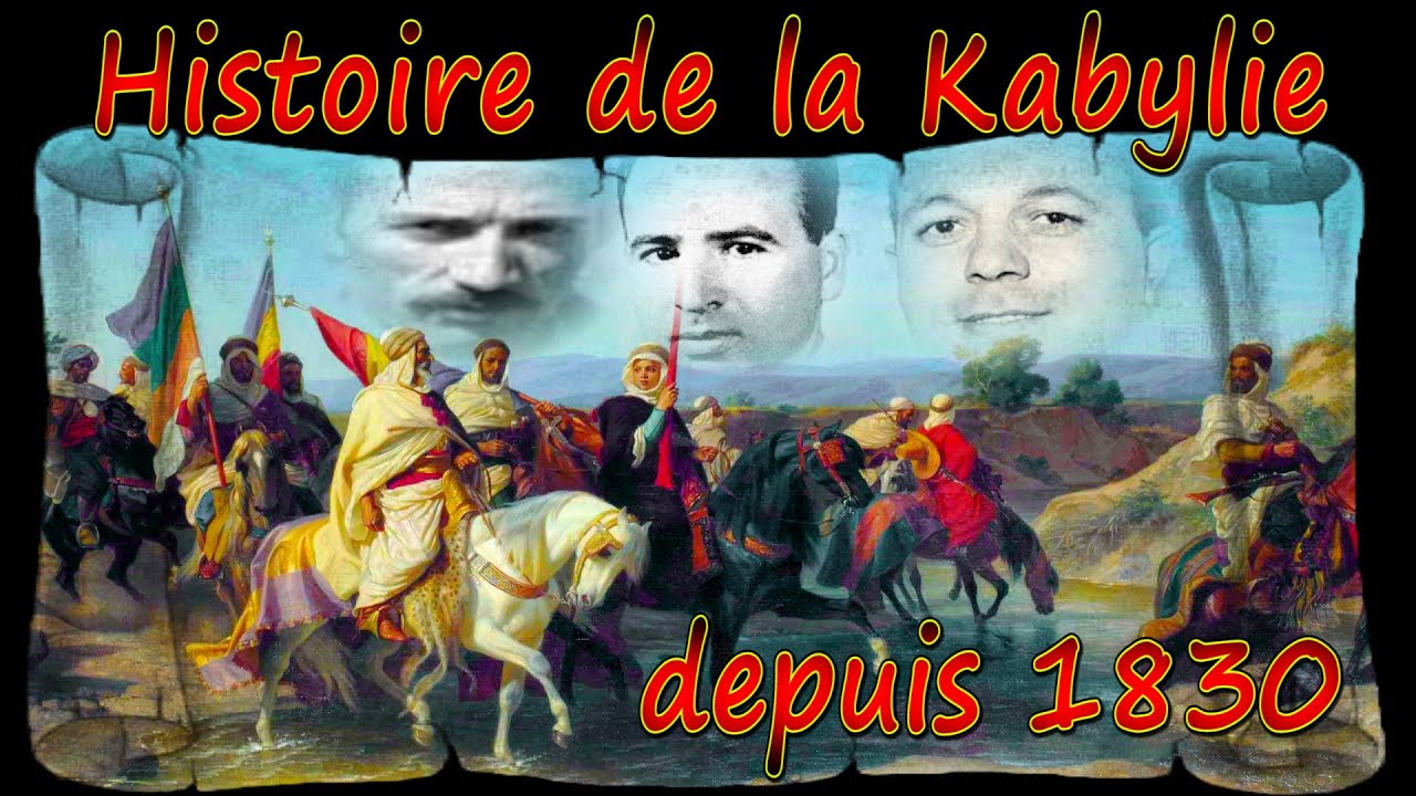 Histoire de la Kabylie depuis 1830, partie 2 sur 2