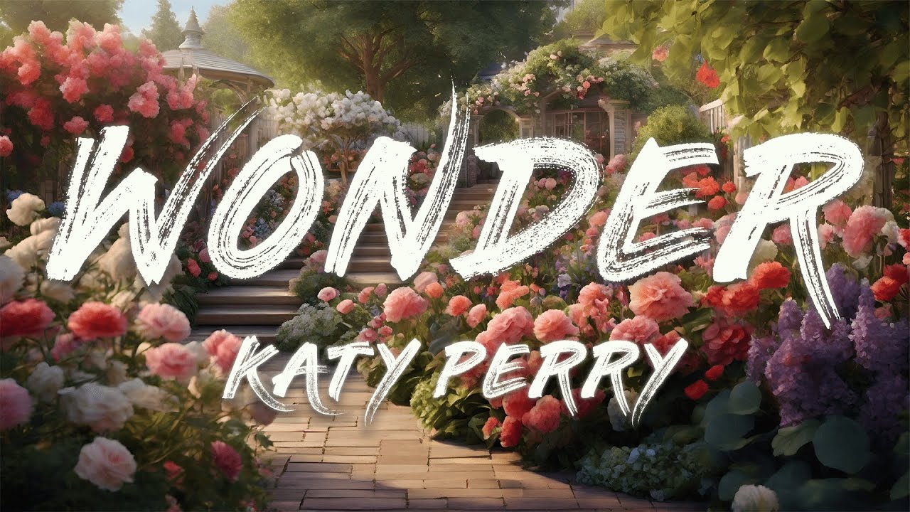 Katy Perry - Wonder (Lyrics)