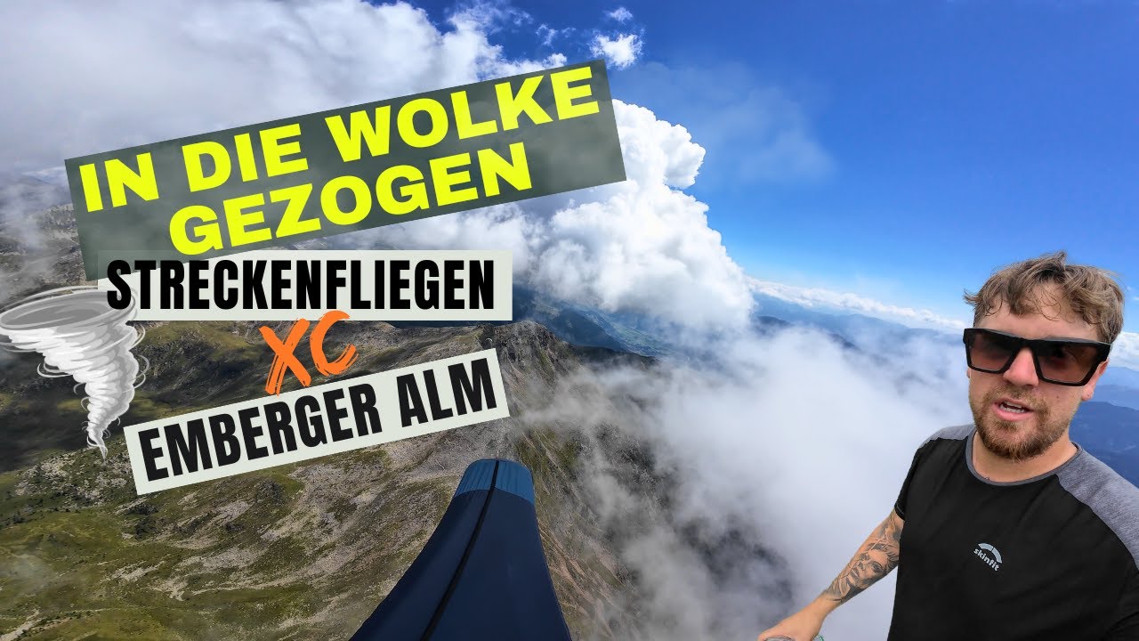 Emberger Alm - Streckenflug und eine angsteinflößende Wolkenbegegnung ☁️ 💀 in Greifenburg