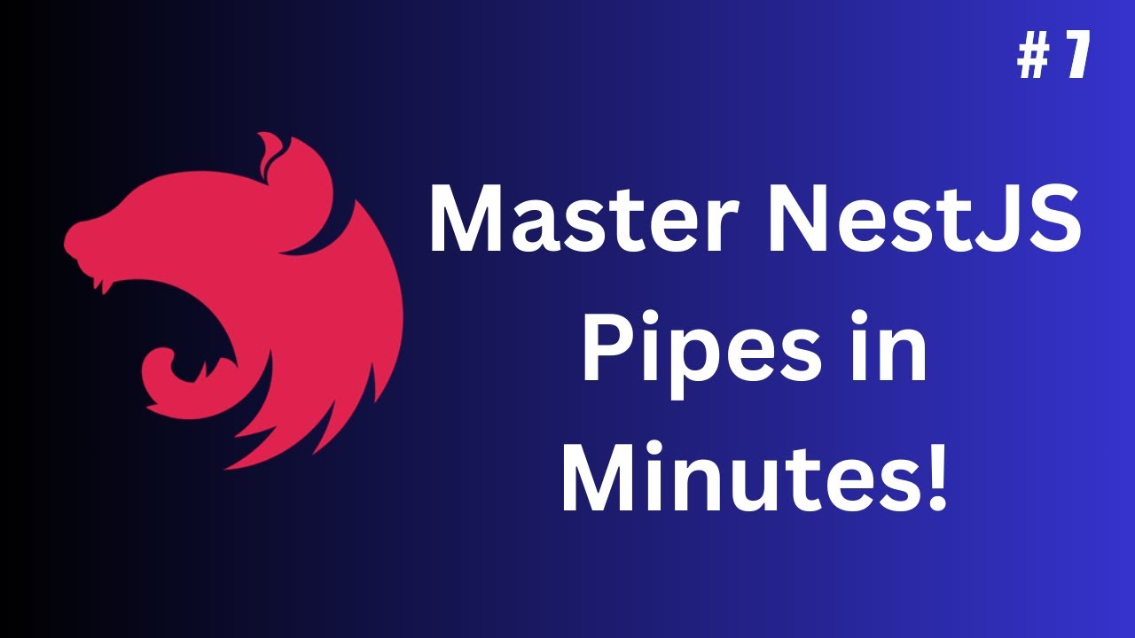 NestJS Custom Pipes: The Ultimate Guide