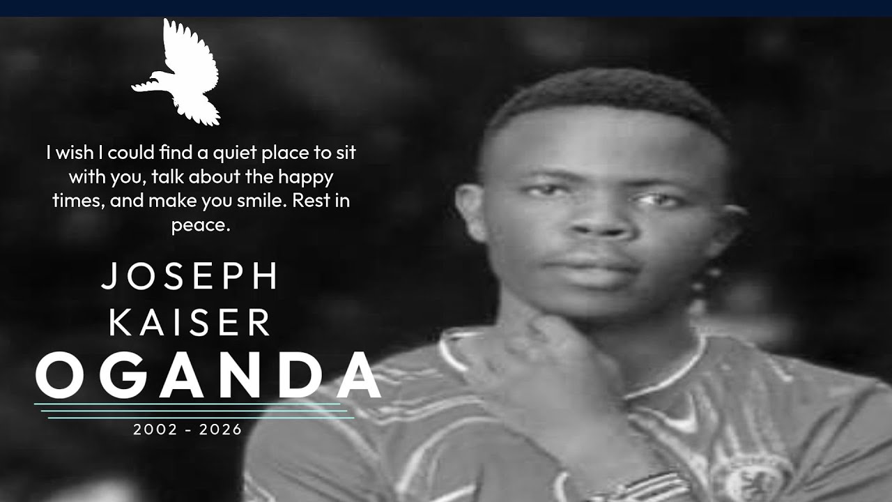 CEREBRATING THE LIFE OF JOSEPH KAISER OGANDA(2002-2026)