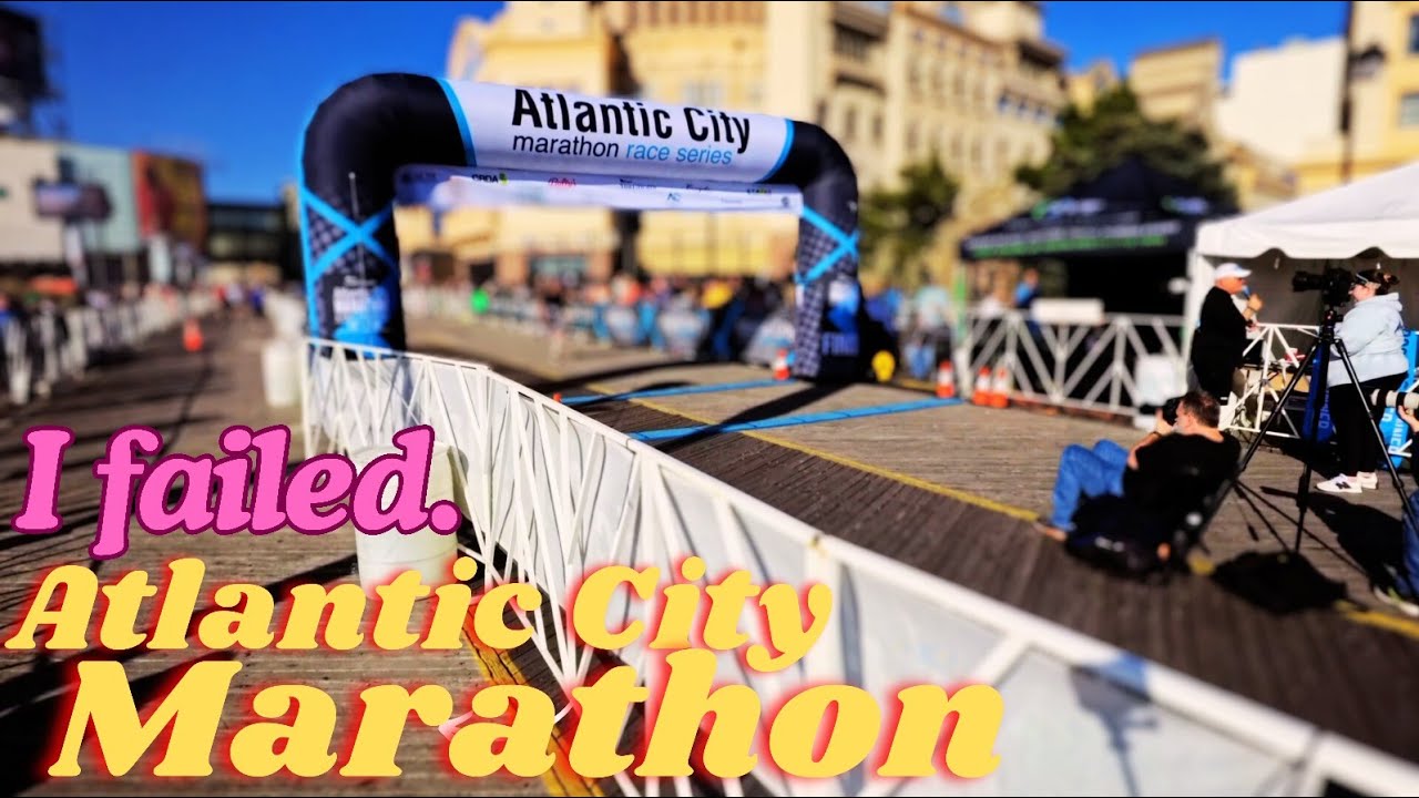 I failed the Atlantic City Marathon 2024
