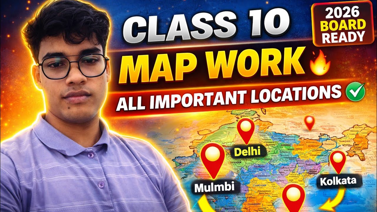 CLASS 10 MAP WORK 🔥 100% Board Me Aayega! | All Important Locations 2026 🚨