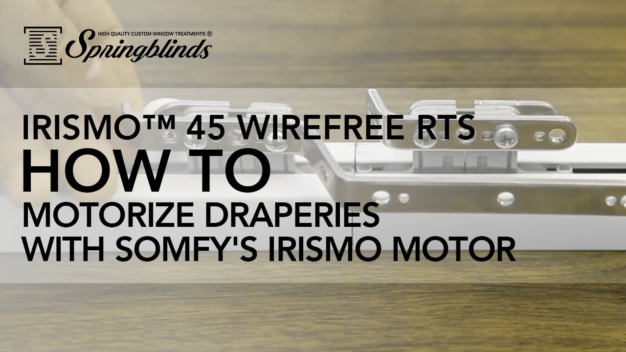 SPRINGBLINDS: SOMFY How To Motorize You Draperies With Somfy's Irismo Motor
